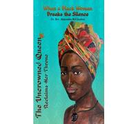 The Uncrowned Queen Reclaims Her Throne: When A Black Woman Breaks The Silenc...