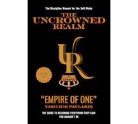 The Uncrowned Realm: Empire of One