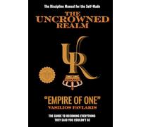 The Uncrowned Realm: Empire of One