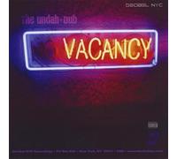 The Undah-Dub - The Undah-Dub - No Vacancy