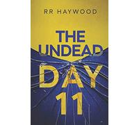 The Undead Day Eleven: Volume 11