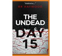 The Undead Day Fifteen