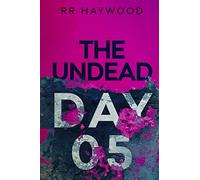 The Undead. Day Five: Volume 5