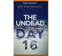 The Undead Day Sixteen