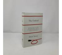 The Undead: Organ Harvesting, the Ice-Water Test, Beating-Heart Cadavers-How Medicine Is Blurring the Line Between Life and Death