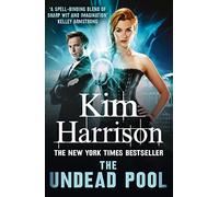 THE UNDEAD POOL: A Sexy and Bewitching Urban Fantasy of Ancient Magic and Civil War
