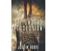 The Undead Possession Series: Book 1-Infestation