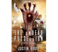 The Undead Possession Series: Book 5: Insurgence