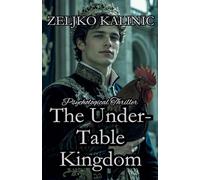 The Under-Table Kingdom