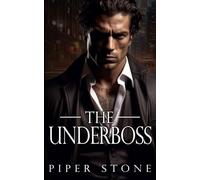 The Underboss: A Dark Mafia Romance (Ruthless Empire)