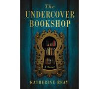 The Undercover Bookshop : A Novel