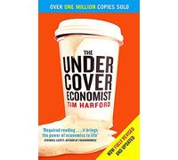 Tim Harford – The Undercover Economist – Paperback (Apr 04, 2013)