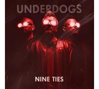 The Underdogs - Nine Ties - Red & Black Marble Colored Vinyl [Vinyl LP] [VINYL]