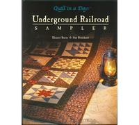 The Underground Railroad Sampler by Eleanor Burns (1-Apr-2003) Paperback