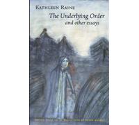 The Underlying Order and Other Essays (Temenos Academy Papers): No. 30