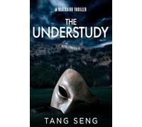 The Understudy: An addictive psychological thriller of dark Hollywood secrets (Blackbird)