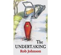 The Undertaking: A comedy spy caper: 2 (Cremains)