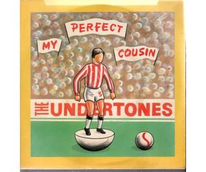 The Undertones - MY PERFECT COUSIN