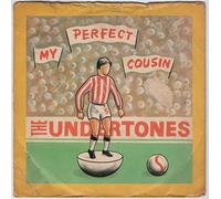 The Undertones - My Perfect Cousin / Hard Luck (Again) / I Don't Wanna See You Again [7" VINYL]