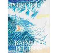 The Undertow: Raymond PettibonÂ’s Surfers and Waves