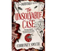 The Undetectables series - The Unsolvable Case (The Undetectables 4)