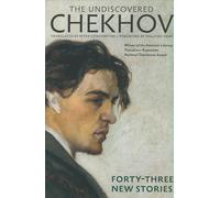 The Undiscovered Chekhov