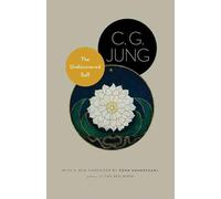 The Undiscovered Self: With Symbols and the Interpretation of Dreams by C.G. Jun