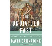 The Undivided Past: Humanity Beyond Our Differences