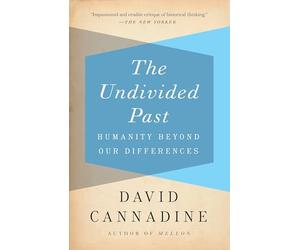 The Undivided Past: Humanity Beyond Our Differences