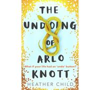 The Undoing of Arlo Knott