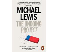 The Undoing Project: A Friendship that Changed the World