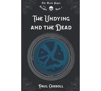 The Undying and the Dead (The Black Pages)