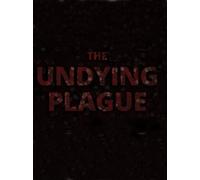 The Undying Plague Steam Key GLOBAL