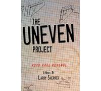 The UNEVEN Project: Road Rage Revenge