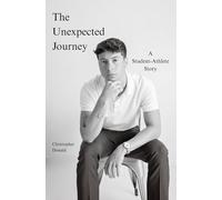 The Unexpected Journey: A Student-Athlete Story