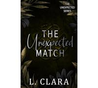 The Unexpected Match (The Unexpected Series)