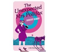The Unexpected Mrs Pollifax: 1 (A Mrs Pollifax Mystery)
