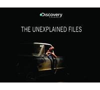 The Unexplained Files Season 1