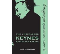 The Unexplored Keynes and Other Essays: A Socio-economic Miscellany