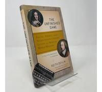 The Unfinished Game: Pascal, Fermat, and the Seventeenth-Century Letter That Made the World Modern