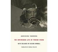 The Unfinished Life of Phoebe Hicks