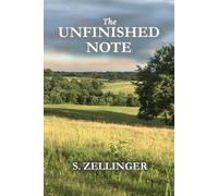 The Unfinished Note: A Heartwarming World War II Novel of Hope and Resilience