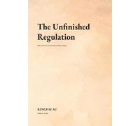 The Unfinished Regulation: Why Sexual Governance Never Ends (Sexuality as Governance)