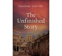 The Unfinished Story