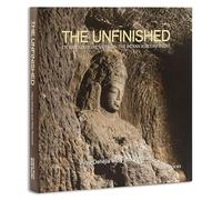The Unfinished: The Stone Carvers at Work in the Indian Subcontinent