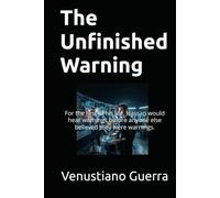 The Unfinished Warning: For the rest of his life, Hassan would hear warnings before anyone else believed they were warnings. (Thrillers)