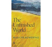 The Unfinished World