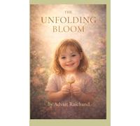 The Unfolding Bloom: A Parent's Guide to Joy and Growth with a Down Syndrome Child