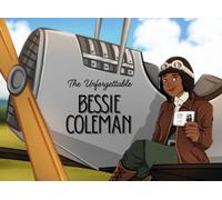The Unforgettable Bessie Coleman