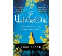 The Unforgetting: The spellbinding and atmospheric historical novel you don't want to miss!